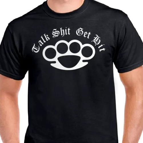 s-l1600 (20) Support your local outlaws T shirt Talk Shit get hit Brass Knuckles SYLO